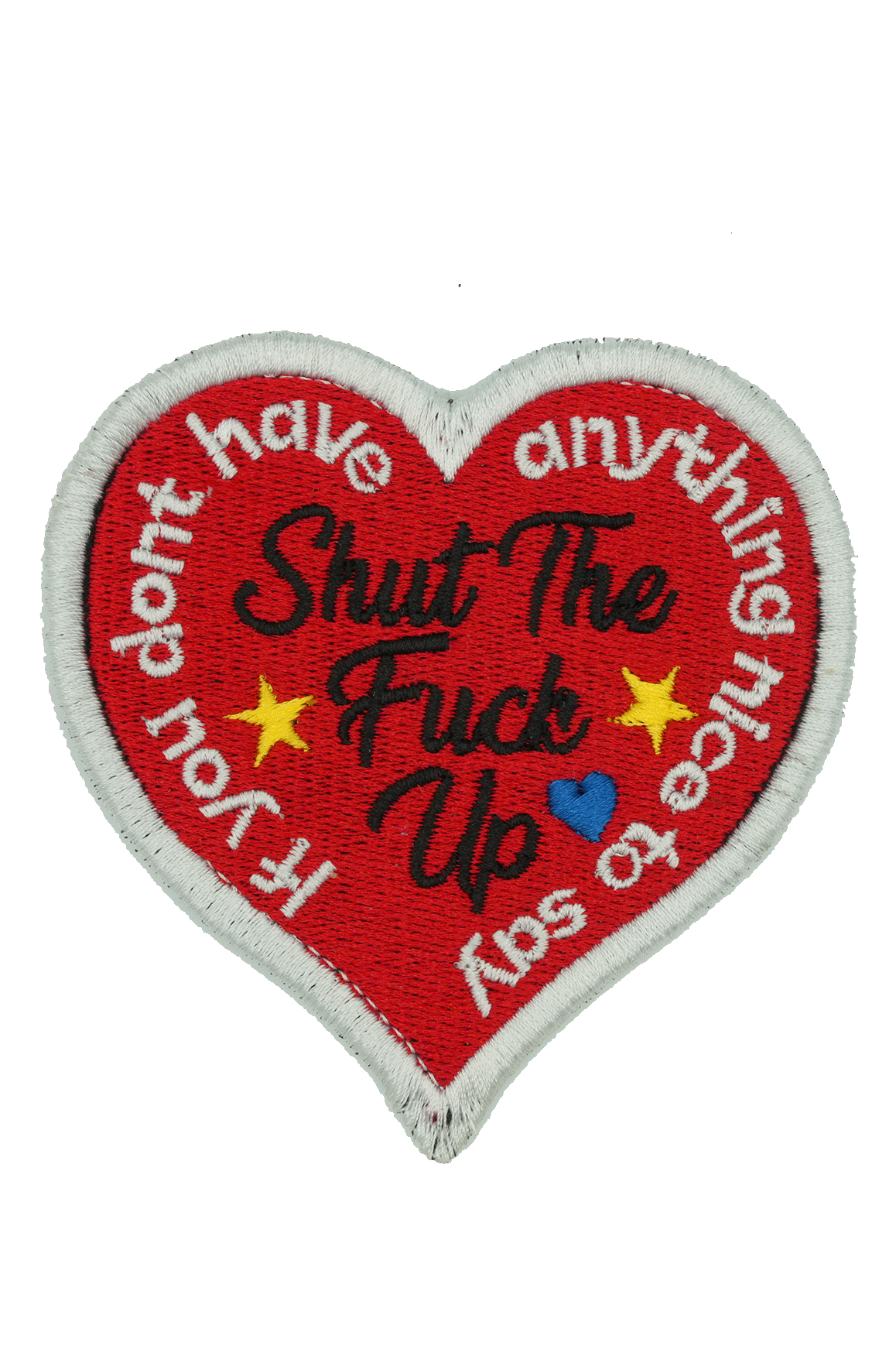 shut ♡ the ♡ fuck ♡ up