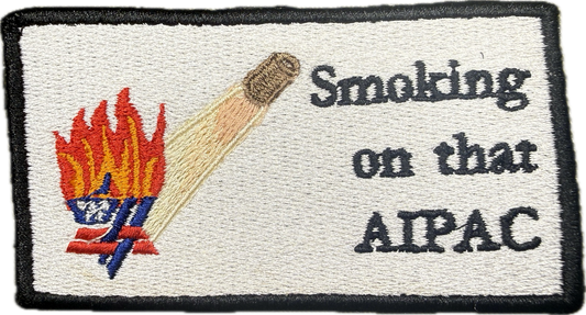 Smoking on that AIPAC