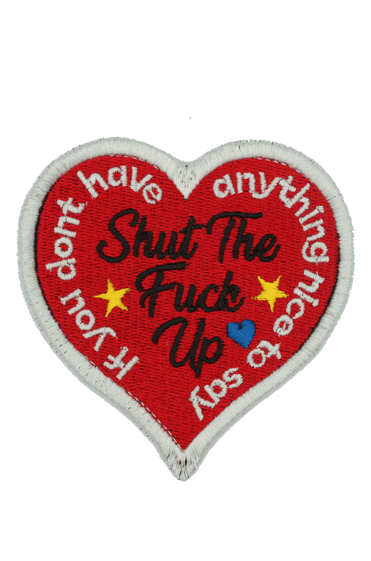 shut ♡ the ♡ fuck ♡ up